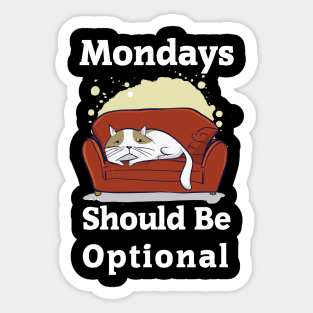 Mondays should be optional Sticker